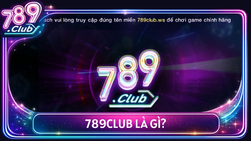 789Club La Gi